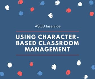 Using Character-Based Classroom Management Thumbnail